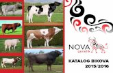 KATALOG BIKOVA 2015/2016 - Nova Genetik Križevci d.o.o. · Kod muških potomaka uzima se u obzir težina kod klanja te dnevni prirast. Potomci bika s visokom vrijednosti učinkovitosti