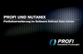 PROFI UND NUTANIX - profi-ag.de · Nutanix selbst ist von den Datacenter Engineering Teams von Google, Facebook und Amazon Web Service gegründet worden. Die Nutanix Converged Datacenter
