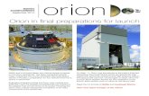 orion - NASA · Orion recovery tests help teams prepare for December flight NASA, Orion prime contractor Lockheed Martin and the U.S. Navy successfully completed the third round of