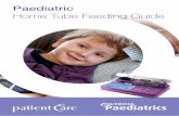 Paediatric Home Tube Feeding Guide · Welcome to the Paediatric Home Tube Feeding Guide. Patient care is a service we provide in Nutricia to make the change from hospital to home