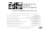 MIDWEST WILD WEATHER TEACHER MANUAL33rec33v8ymt4ag0pi2c0nlt-wpengine.netdna-ssl.com/wp-content/uploads/... · About This Manual The Midwest Wild Weather (MWW) Teacher Manual is divided