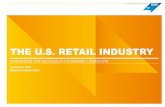THE U.S. RETAIL INDUSTRY - Expandera internationellt · The U.S. retailing environment is changing permanently due to decreasing store traffic, changing demographics and non-store