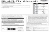 Bind-N-Fly Aircraft - Horizon Hobby · 1. Raise the throttle just above 25% and then lower the throttle to activate AS3X. 2. Move the entire aircraft as shown and ensure the control