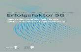 Erfolgsfaktor 5G - rolandberger.com · welche Faktoren entscheidend sind, um 5G zum Erfolg zu führen. Unsere Studie schließt mit einem kurzen Überblick über die „To-dos“ –