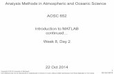 Analysis Methods in Atmospheric and Oceanic Science AOSC ...rjs/class/fall2014/week_08/AOSC652_2014_1022.pdf · From Week 3, find the OMI ozone time series data file you created.