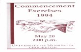 Commencement Exercises - Admissions Knowledge Baseumclibrary.crk.umn.edu/digitalprojects/commencement/1994_commencement.… · Congratulatory Remarks from Alumni Association: David