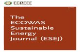 The ECOWAS Suse nbaial t Journal (ESEJ) - ecreee.org · Journal (ESEJ) The ECOWAS Sustainable Energy Journal (ESEJ) is a peer reviewed journal published annually by the Economic Community