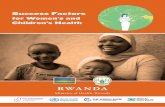 RWANDA - who.int · has further strengthened accountability among actors and institutions. The Government of Rwanda has also instituted a national gender policy, structures to empower