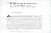 Motivating Creativity in Organizations - Semantic Scholar · Motivating Creativity in Organizations I had passed the final examination, I found the consideration of any scientific