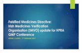 Falsified Medicines Directive: Irish Medicines ... · Falsified Medicines Directive: Irish Medicines Verification Organisation (IMVO) update for HPRA GMP Conference LEONIE CLARKE