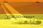 TUNE YOUR RIG FOR OUTRIGHT - cfd.northsails.com · strong, you can remove the fine tune part of the mainsheet and trim off the coarse part only. When sailing upwind in flat water,