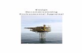 Ensign Decommissioning EA - spirit-energy.com · The Ensign installation and pipelines are owned and operated by Spirit Energy North Sea Limited. The Ensign field lies within the
