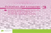 Prácticas del Lenguaje 3 - abc.gob.arabc.gob.ar/.../material_complementario_practicas_del_lenguaje_3.pdf · Primer momento ... contenidos y modos de conocer e indicadores de avance),