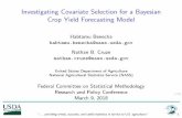 Investigating Covariate Selection for a Bayesian Crop ... · FCSM 2018{Investigating Covariate Selection for a Bayesian Crop Yield Forecasting Model 2. 3/25 Motivating Example: Forecasting