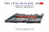 SBA-7121M-T1 Blade Module - supermicro.com · 1-2 1-3 Blade Module Features Table 1-1 lists the main features of the SBA-7121M-T1 blade module. See the proceeding section for components