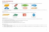 POLIEDROS - matematicasonline.esmatematicasonline.es/pdf/ejercicios/3_ESO/Ejercicios de poliedros.pdf · 1 POLIEDROS Ejercicio nº 1.- a De los siguientes cuerpos geométricos, di