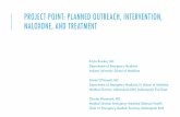 PROJECT POINT: PLANNED OUTREACH, INTERVENTION, NALOXONE ...Donnell_Project POINT IN... · PROJECT POINT: PLANNED OUTREACH, INTERVENTION, NALOXONE, AND TREATMENT Krista Brucker, MD