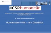 Humanitäre Hilfe ein Überblick - aktion-deutschland-hilft.de · 22.11.2017 Auswärtiges Amt 2 Weltweiter Bedarf an humanitärer Hilfe Schlüsselzahlen 24,2 Mrd. USD 65 Mio. Flüchtlinge