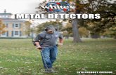 METAL DETECTORS · focus to metal detectors for finding gold and treasure. His first detector was a great success and marked the beginning of the metal detector industry. Today, the