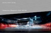 Interim Report Q3 2018 - daimler.com · INTERIM REPORT Q3 2018 | CONTENTS 3 Contents Cover photo: the new Mercedes-Benz Actros. The new Actros presents an array of new features: With