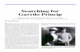 Searching for Gavrilo Princip - Salem State Universityw3.salemstate.edu/~cmauriello/pdf_his102/princips.pdf · Searching for Gavrilo Princip 3 strike again, but instead of employing