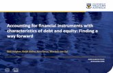 Accounting for financial instruments with characteristics ... · •Aim of our study is to inform the standard setting project on accounting for financial instruments with characteristics