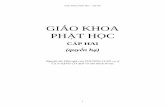 GIÁO KHOA PHẬT HỌC - phatgiaokhatsi.comphatgiaokhatsi.com/uploads/ebooks/phathoc/thu-vien-giao-khoa-phat-hoc-iib.pdf · Giáo Khoa Phật Học - cấp hai 2 GIÁO KHOA PHẬT