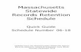 Massachusetts Statewide Records Retention Schedule · A01-02: Annual and Summary Reports records See sub-schedules for specific retention periods. Documents the production of annual