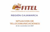 REGIÓN CAJAMARCA SITUACION DE TELECOMUNICACIONES · Programa / Proyecto Internet Rural Banda Ancha Rural Banda Ancha para localidades Aisladas Localidades beneficiadas 1,050 a nivel