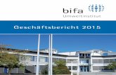 GB 2015 20161205 final - bifa.de · und Mikrobiologie-Labore sowie ein großes Technikum mit Versuchswerkstatt. Auf den Punkt gebracht beschäftigt sich bifa mit: Technik.Stoffe.Strategien.
