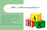 „ABC“ o ABC transportérech - is.muni.cz · Permeabilita živin Hydrophobickémolekuly bez náboje Malé polární molekuly bez náboje Velké molekuly bez náboje Ionty O 2,