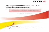Klarstellungen GT weiblich Pflicht und LK - 2016kari-turnen.de/Wertungsvorschriften/Frauen/Downloads/DTB_Gtw_AB2015... · Änderungen, Ergänzungen und Klarstellungen Aufgabenbuch