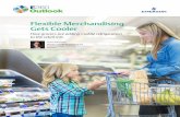 Flexible Merchandising Gets Cooler - climate.emerson.com€“-flexible... · Flexible merchandising refrigeration options With retailer preferences and market trends in mind, there