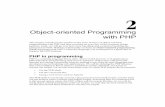 Object-oriented Programming with PHP Object-oriented Programming with PHP [2 ] Object-oriented programming