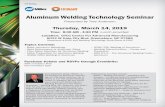 Aluminum Welding Technology Seminar · PDF filebased at the ITW Global Welding Center in Appleton WI and works very closely with Miller Electric – Welding Equipment and Hobart Aluminum