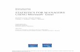 STATISTICS FOR MANAGERS USING Microsoft Excel · tion analysis tools on their computer desktops and is a co-author, with David M. Levine, of Even You Can Learn Statistics. The textbook