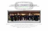CITY OF SIERRA MADREcityofsierramadre.org/UserFiles/Servers/Server_212309/File/2016 SMPD... · a focus on community outreach, we restructured our Weekly Police Blotter, held numerous
