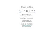 Musik im Film - Riegger Rechtsanwälte Ludwigsburgra-riegger.com/wp-content/uploads/2014/08/Musik-im-Film.pdf · Musik im Film Wolfgang Riegger Fachanwalt für Urheber-und Medienrecht