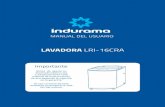 LAVADORA LRI-16CRA · de temporizador. Luego de la selección de programa, presionar el botón de nivel de agua para seleccionar el nivel adecuado para el lavado en caso de que se