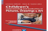 Children s Understanding and Production of · Children s Understanding and Production of Pictures, Drawings, and Art Constance Milbrath Hanns M. Trautner (Editors) Constance Milbrath,