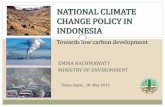 NATIONAL CLIMATE CHANGE POLICY IN INDONESIA · “Kampung” in Indonesian or “Village” in plain English is administered according to traditions and customary law (adat), located