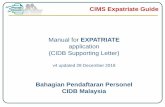 application (CIDB Supporting Letter) CIMS... · (CIDB Supporting Letter) v4 updated 28 December 2018 Bahagian Pendaftaran Personel CIDB Malaysia. Pre-requisites 1. Completed CIMS