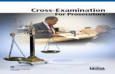 Cross-Examination · Cross-examination by the defense asks the jury to question what was done procedurally during the stop and arrest, to challenge the validity of scientific tests