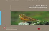 Lista Rossa uccelli nidificanti - bafu.admin.ch · La Lista Rossa 2010 delle specie di uccelli nidificanti minacciate e rare è stata compi-lata in base ai criteri UICN e alle direttive