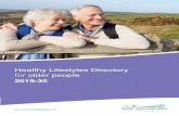 Healthy Lifestyles Directory for older people · This directory includes information about keeping safe at home, libraries, leisure centres, good nutrition, walking for health, trying