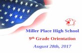 Miller Place High School 9th Grade Orientation · Mr. Kevin M. Slavin, Principal Mr. Sean White, Assistant Principal / Director of Guidance Ms. Christine Mangiamele, Assistant Principal