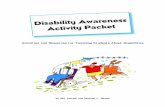 Disability Awareness Activity Packet - adayinourshoes.com · totally deaf. In most cases, a hearing loss doesn’t simply mean that sounds are not loud enough. It usually means that