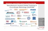Manufacturer-neutral Global Training in Co-ordinate ... · Training in Coordinate Metrology Global Training Standard Secure, comparable and reproducible measurement results Results