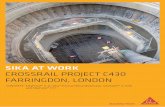 CROSSRAIL PROJECT C430 FARRINGDON, LONDON · CROSSRAIL PROJECT C430 FARRINGDON, LONDON Project Description This access shaft at the new Farringdon Underground Station, is part of