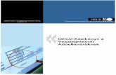OECD-Kézikönyv a Vesztegetésről Adóellenőröknek filekézikönyv hasznos jogi háttérismereteket és gyakorlati tippeket is tartalmaz, bemutatja a vesztegetésre utaló jeleket,
